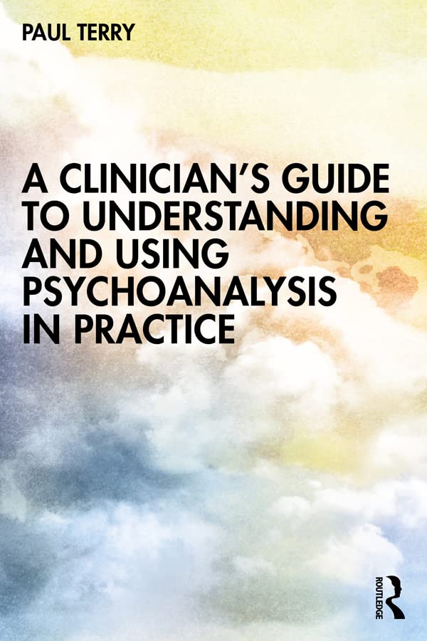 A Clinician’s Guide to Understanding and Using Psychoanalysis in Practice.jpg, 57.16 KB
