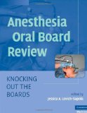 Anesthesia Oral Board Review Knocking Out the Boards1.jpg, 5.41 KB